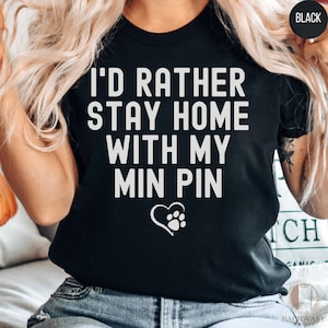 Funny Min Pin Shirt, Miniature Pincher Owner T-Shirt, Min Pin Lover TShirt, Dog Lover Tee, Retro Min Pin Mom Gift,Cute Fur Mom Shirt for Her