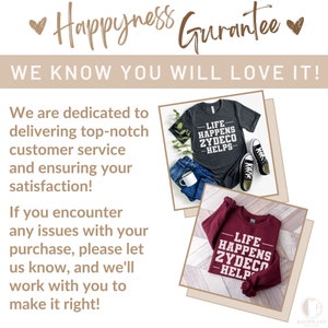 Funny Zydeco Music Lover Shirt, Life Happens Zydeco Helps T-Shirt, Comfortable Tee, Unisex Sweatshirt Gift, Casual Crewneck Sweater image 9