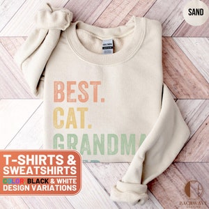 Funny Cat Lover T-Shirt, Best Cat Grandma Crewneck, Gift for Cat Lovers, Grandma Tee, Cute Cat Sweatshirt, Grandma Sweater, Birthday Gift