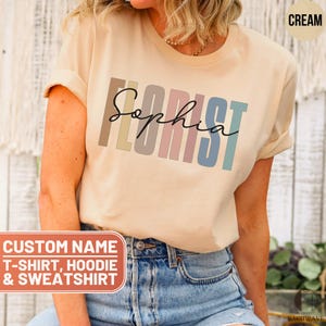 Personalized Florist Shirt, Custom Florist Crewneck Sweatshirt, Gift for Florist, Florist T-Shirt, Florist Tee, Florist Sweater