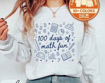 100 Days of Math Fun Sweatshirt, Teacher T-Shirt, 100th Day of School Tee, Back to School Outfit, Math Lover Gift, Student Shirt