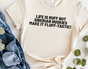 Funny Siberian Husky Shirt, Husky Owner T-Shirt, Husky Lover TShirt, Dog Lover Tee, Husky Mom Gift, Fur Mom Shirt, Cute Retro Dog Crewneck