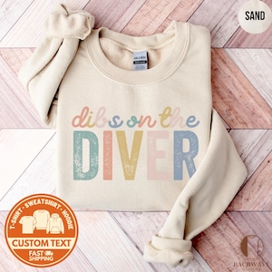 Custom Diver Sweatshirt, Gift from Diver Girlfriend, Funny Scuba Diving Shirt, I Love My Diver T-Shirt, Diver Wife, Custom Text, Custom Name