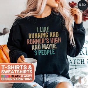I Like Running and Runner’s High Shirt Funny Runner Tee Running Quote Shirt Quirky Fitness Top Gift for Runners Running Sweatshirt