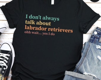 Funny Labrador Retriever Shirt, Labrador Owner T-Shirt, Labrador Lover TShirt, Dog Lover Tee, Cute Retriever Mom Gift, Retro Fur Mom Shirt