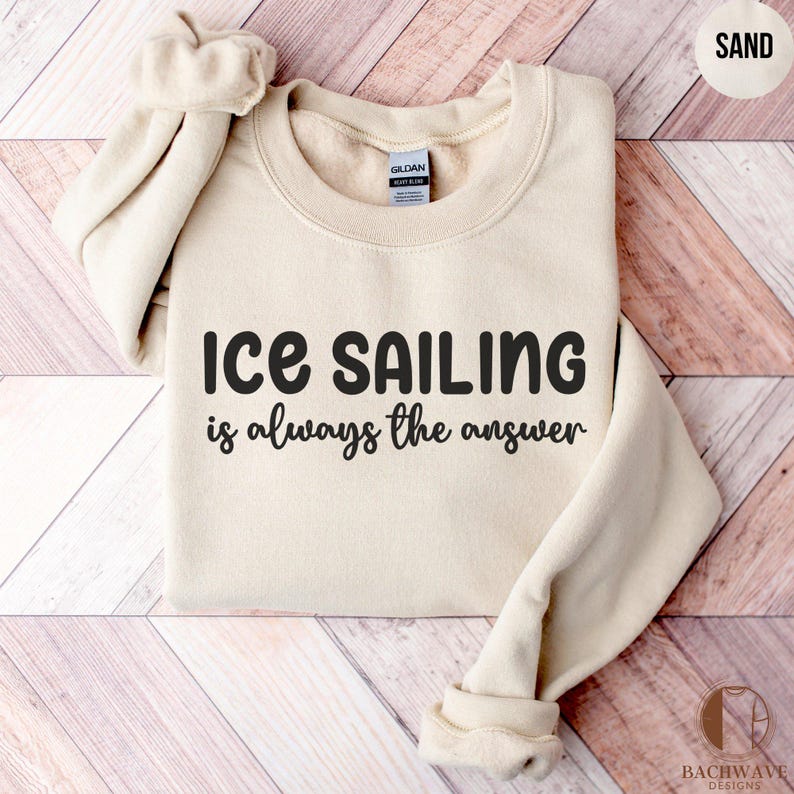Ice Sailing Shirt, Funny Ice Sailing Gift, Sailing Enthusiast, Ice