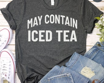 Fun Iced Tea Lover T-Shirt, Quirky Statement Tee, Summer Refreshment Top, Casual Drink Humor Shirt, Unisex Graphic Tee for Parties