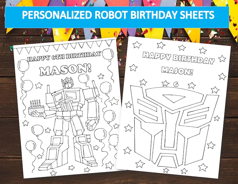 Op de afbeelding: Twee zwart-wit gepersonaliseerde robot verjaardagsbladen. E&eacute;n vel toont een robot met een verjaardagstaart, ballonnen en de tekst "Happy 6th Birthday Mason!". Het andere vel toont een robotgezicht en de tekst "Happy Birthday Mason!"