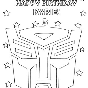 Op de afbeelding: Zwart-witte lijntekening van een Transformers-gezicht, omringd door sterren. De tekst "HAPPY BIRTHDAY KYRIE!" en het cijfer "3" zijn ook aanwezig.