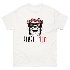 Ferret Mom T-shirt, Cute Ferret Lover Gift, Bandana & Glasses Ferret Tee, Pet Owner Apparel, Mother&#39;s Day Gift for Ferret Owner