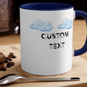Cloud Custom Celebration Mug, Personalize Text with Words, Custom Matching Family Mug, Make Your Own Mug, Ceramic Quote Custom Coffee Mug