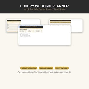 Op de afbeelding: Een digitaal bruiloftsplanningssysteem voor Google Sheets genaamd Luxury Wedding Planner, uitgevoerd in ivoor en goud. De interface bevat een dashboard, budgettracker en gastenlijst met bewerkbare cellen en tabellen voor planning.