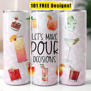 Emballage de gobelet à alcool Conceptions de gobelets d'alcool pour gobelet skinny 20 oz Emballage de gobelet sans couture PNG à télécharger Prenons les décisions pour le cocktail