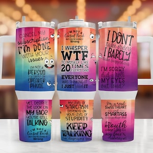 Funny Sarcastic Quotes 40oz Tumbler Wrap | PNG Tumbler Design Sublimation Designs | 40 oz Quencher Tumblerwrap | DIGITAL DOWNLOAD