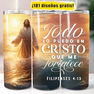 Todo lo puedo en Cristo que me fortalece diseño de envoltura de vaso png Filipenses 4:13 Cita de la Biblia en español Jesús Tumbler Wrap Descarga digital Png