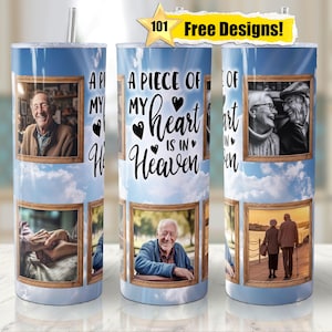 Memorial tumbler Wrap Png  5 Photo Frame Tumbler Wrap 20oz Skinny Sublimation A Piece of My Heart is in Heaven