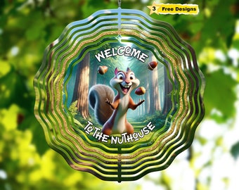 Welcome To The Nuthouse Wind Spinner Png Autumn Wind Spinner Sublimation Design Cute Squirrel Windspinner Template Design Download File
