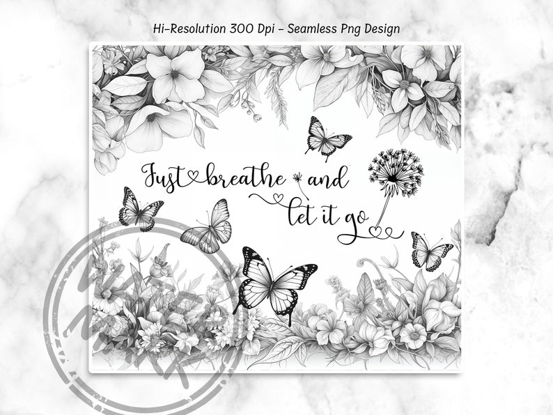 Just Breathe Black and White Butterfly Tumbler Wrap Png