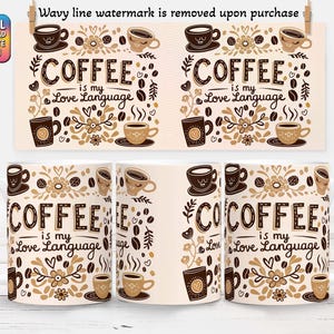 Coffee Mug Wrap Cute Mug Wrap Sublimation Design PNG Template Coffee Lover Mug Press Design 11oz and 15oz Coffee Cup