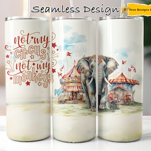Not My Circus Not My Monkeys Tumbler Wrap 20 oz Skinny Tumbler Png Sublimation Design Digital Download PNG