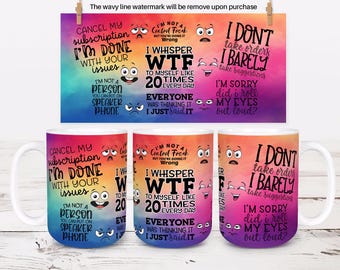 Sarcastic Quotes Mug Wrap: 11oz 15oz Sublimation Design (Digital Download)