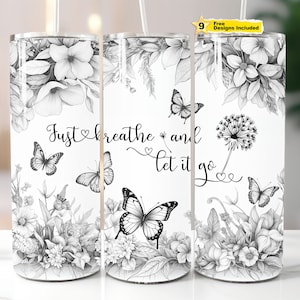 Just Breathe Black and White Butterfly Tumbler Wrap Png
