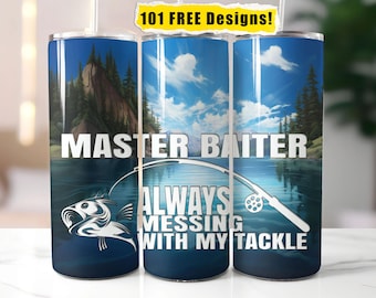 Funny Fishing Slogan 20 oz Tumbler Wrap Sublimation Design (Digital Download)