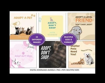 Adopt, Don't Shop Bundle | 15 High-Quality Images | Life-Saving Message | Multiple Sizes & Formats | Pet Adoption Art | Instant Download