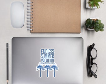 Endless Summer Vacation - Bubble-free stickers