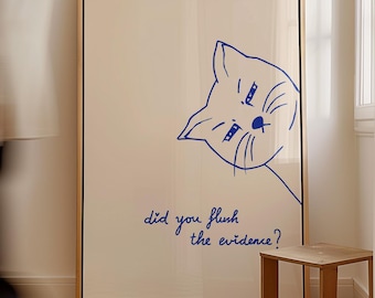 Did You Flush The Evidence Cat Toilet Art Print •  Funny Bathroom Cat Poster • Minimalist Cat • Bathroom Decor Gift • Unique Toilet Humor