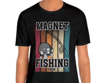 Magnet fishing shirt, sarcasm dad shirt, forget the fish wheres the treasure? funny fishing tshirt, magnet fisher, magnetic, treasure hunter