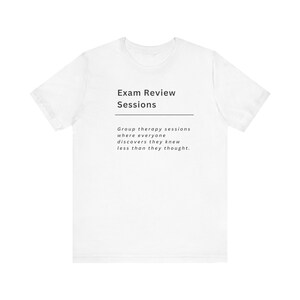 Medical School Shirt | Funny Tee | Exam Review | Coffee | Med School Struggle | Funny Med School - Unisex Jersey Short Sleeve Tee