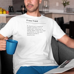 Medical School Shirt | Funny Tee | Free Time | Coffee | Med School Struggle | Funny Med School - Unisex Jersey Short Sleeve Tee