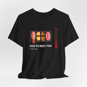 Sushi Shirt, Sushi Geschenk, japanisches Shirt, lustiges Sushi Shirt, Sushi-Liebhaber-Shirt, Sushi-Liebhaber-Geschenk, Sushi-T-Shirt, Kawaii-Shirt, Feinschmecker-Shirt