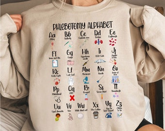 Phlebotomist Nurse Shirts, Phlebotomist Alphabet Shirt, Phleb Abcs Shirt, Nursing Gift, Phlebotomy Lab Week, Nursing Celebrating Shirt