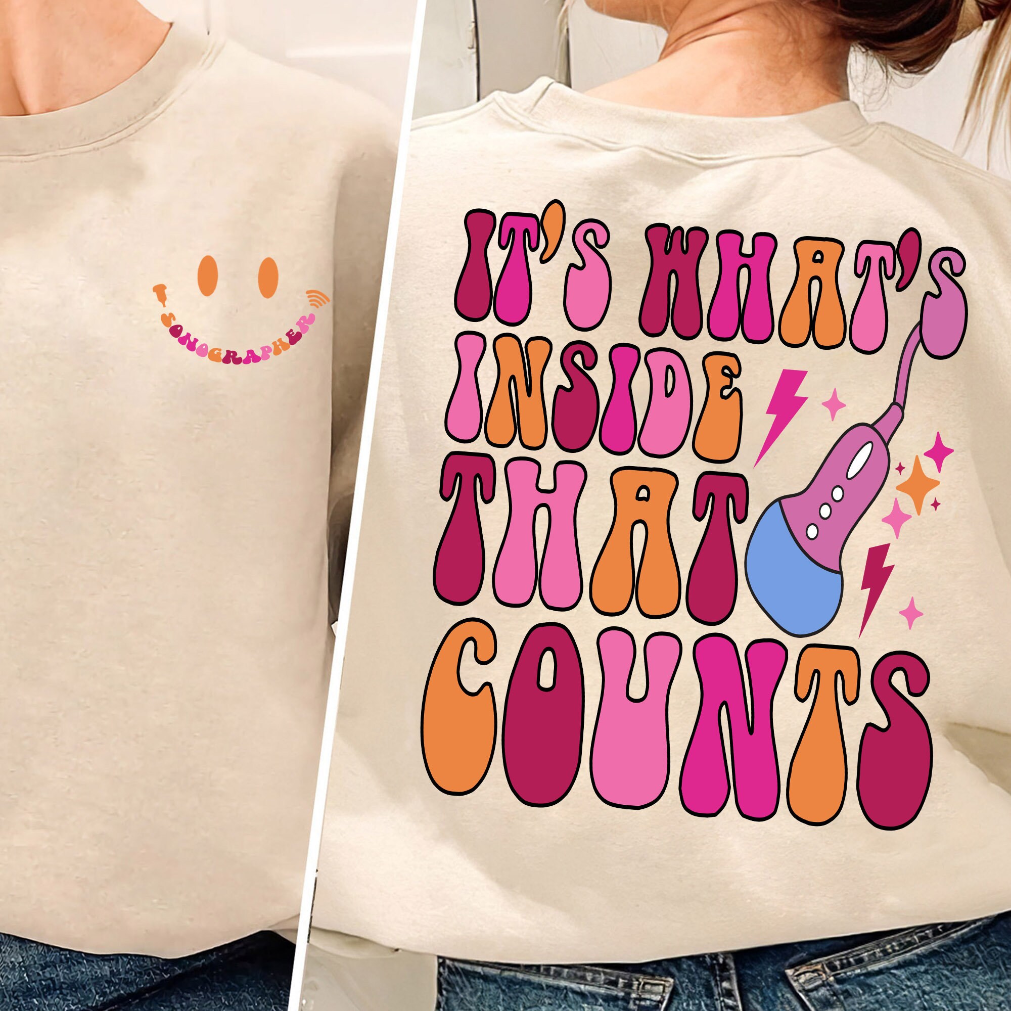 It;s What's Inside's That Counts Shirt, Sonographer Sweatshirt, It's What's Inside That Count Sweatshirt, Sonography Crewneck SweatShirt