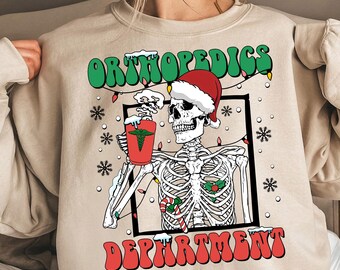 Orthopädische Abteilung Weihnachten Shirt, Ortho Squad Shirt, Skeleton Nurse Shirt, Weihnachten Krankenschwester Shirt, Ortho Team Crewneck, Nurse Crewneck