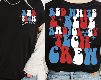 Rood Wit & Blauw Radiologie Tech Crew Shirt, 4 juli Nurse Shirt, Rad Tech Shirt, Independence Nurse Shirt, Xray Tech Shirt