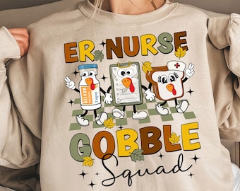 Thanksgiving ER Nurse Shirt, Fall Nurse Shirt, ER Nurse Gobble Squad, Funny Turkey Nurse, Ed Tech Shirt, Nursing Student Shirt, Nurse Tee
