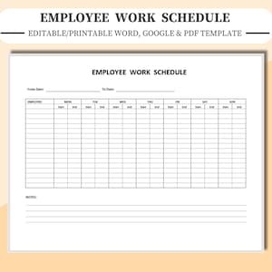 Employee Work Schedule Template. Edit/Fill in using Word, Google Docs or Adobe PDF or print & handwrite entries.