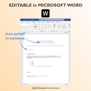 May include: Editable doctor's note template in Microsoft Word. The template includes fields for the doctor's name, address, and the reason for the note. The text "Click entries to customize" is highlighted in blue.