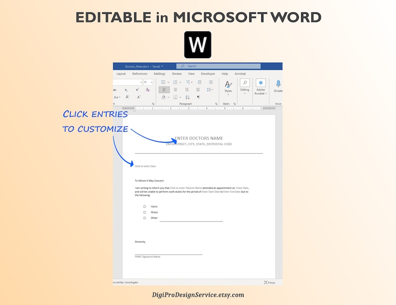 May include: Editable doctor's note template in Microsoft Word. The template includes fields for the doctor's name, address, and the reason for the note. The text "Click entries to customize" is highlighted in blue.