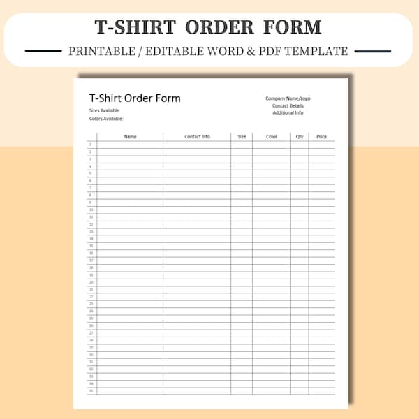 T-Shirt Order Form Template. Editable and Printable in Microsoft Word, Adobe Acrobat PDF and Google Docs. TShirt Order Form.