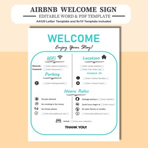 May include: A white Airbnb welcome sign with a teal border. The sign includes sections for WiFi, location, parking, and house rules. Text on the sign reads "WELCOME Enjoy Your Stay!" and "THANK YOU!"