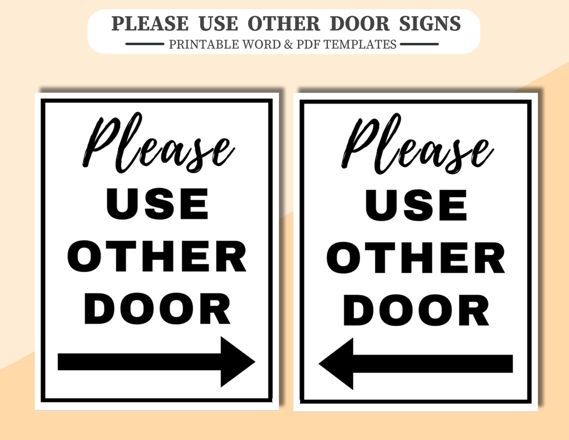 Please Use Other Door Signs. Printable Word & PDF Files With Both Left