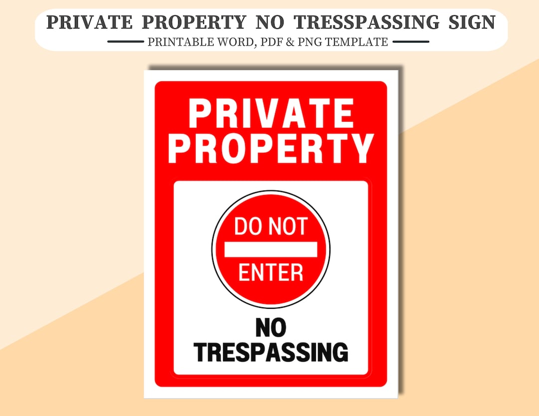 Private Property No Trespassing Sign. Printable Word and PDF File, Plus PNG Image File. - Etsy private-property-no-trespassing-sign-printable-word-and-pdf-file-plus-png-image-file-etsy