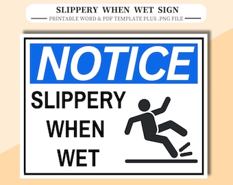 Slippery When Wet Sign: Printable Notice (PDF, Word, PNG)