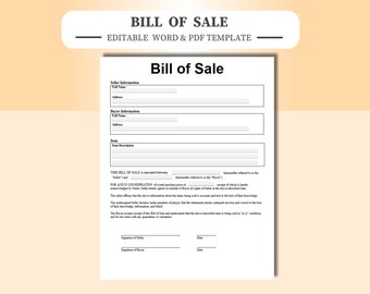 May include: A black and white printable Bill of Sale form with editable fields for seller and buyer information, item description, and signatures. The form includes the text "This Bill of Sale is executed between..." and "For and in consideration of..."