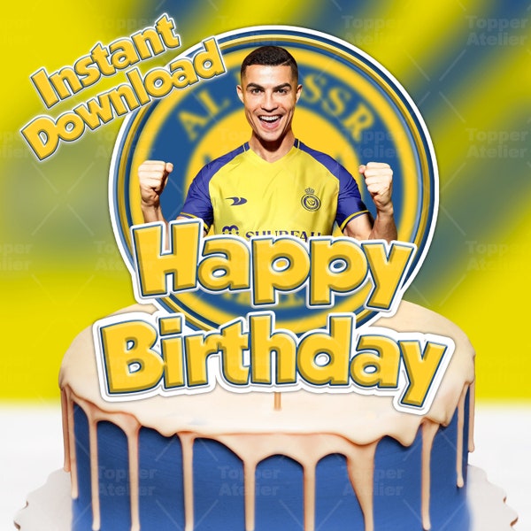 RONALDO Cake Topper, CR7 Cake Topper, Al-Nassr Cake Topper, Digital Cake Topper, Ronaldo Birthday Topper.