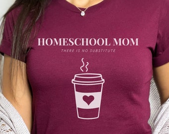 Homeschool Mama Shirt, Homeschool Shirt, Homeschooling Mom, Gift for Homeschool mom, Back to School Shirt, Mother's Day Gift